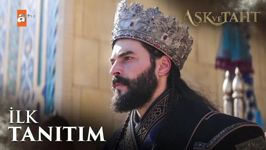Wideo do serialu Aşk ve Taht — Aşk ve Taht İlk Tanıtım | İlk Bölüm 9 Eylül Çarşamba atv'de! @atvturkiye
