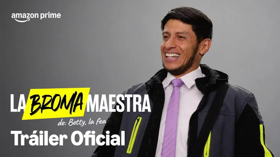 Wideo do serialu La Broma Maestra de: Betty, la fea — La Broma Maestra | Tráiler Oficial | Prime Video