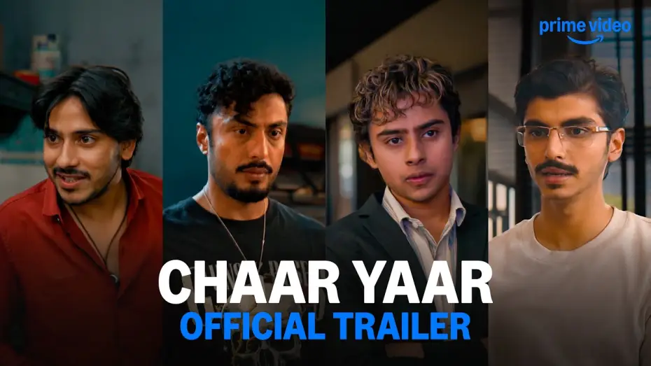Wideo do serialu  चार यार — Chaar Yaar - Official Trailer | @Puravjha_, Naman Jain, Saqib Ayub, Prayrak Mehta | Prime Video IN
