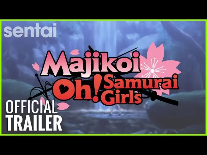 Wideo do serialu Maji de Watashi ni Koi Shinasai! — Majikoi: Oh! Samurai Girls Official Trailer