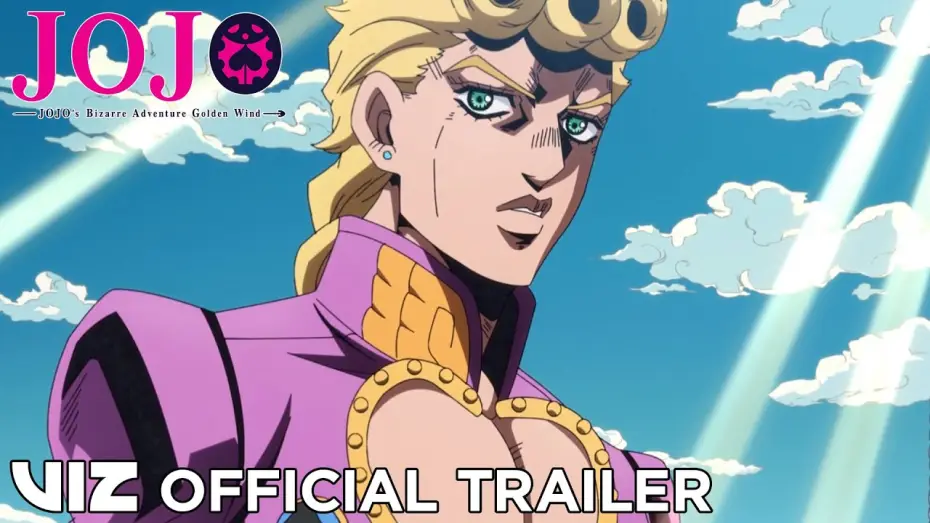 Wideo do serialu JoJo's Bizarre Adventure — Official English Trailer | JoJo’s Bizarre Adventure: Golden Wind Part 1