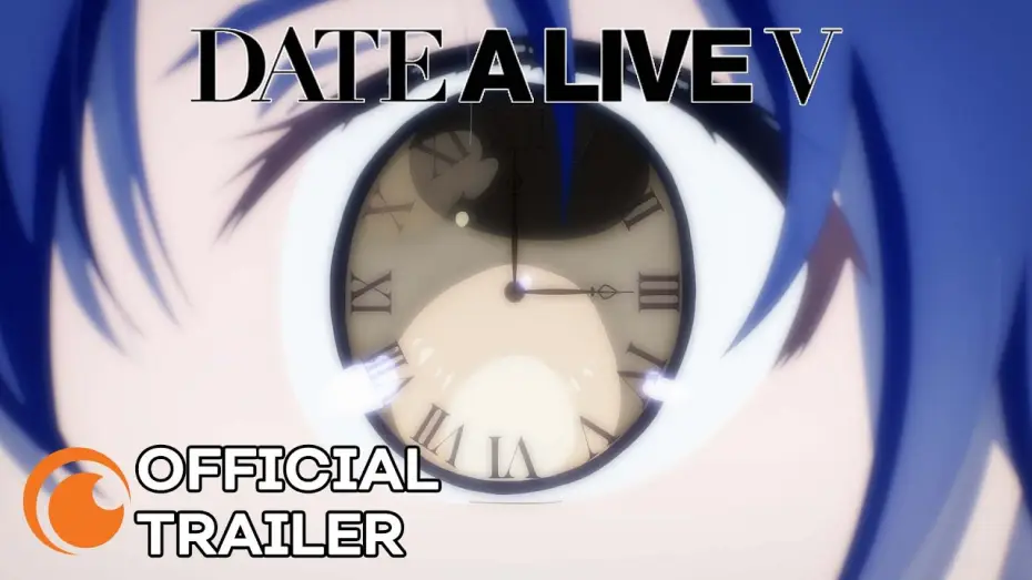 Wideo do serialu Date A Live — Date A Live V Official Trailer [Subtitled]