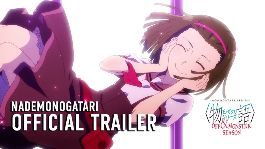 Wideo do serialu Monogatari Series — MONOGATARI Series OFF & MONSTER Season (NADEMONOGATARI) Official Trailer [Subtitled]