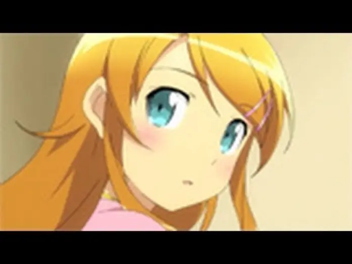 Видео к сериалу Ore no Imouto ga Konnani Kawaii Wake ga Nai — OREIMO Trailer