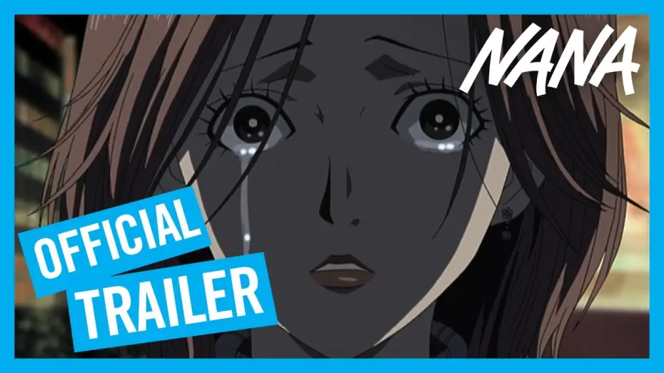 Wideo do serialu Nana — Official Trailer