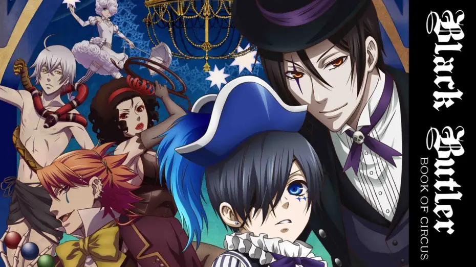 Wideo do serialu Kuroshitsuji — Black Butler: Book of Circus - Official Trailer