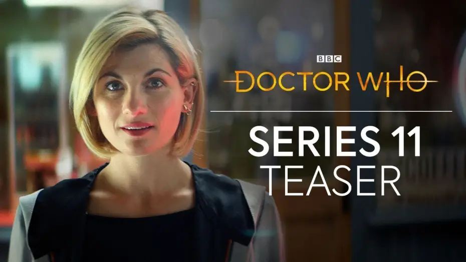 Видео к сериалу Doktor Who — Doctor Who: Series 11 Teaser