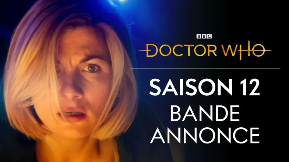 Видео к сериалу Doktor Who — Doctor Who: Saison 12 | Bande-Annonce VF