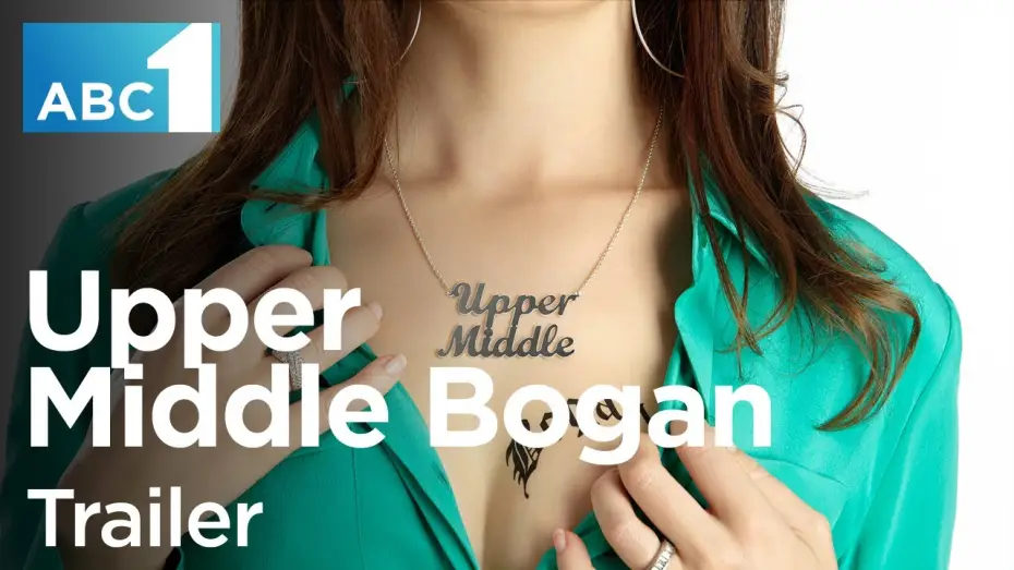 Wideo do serialu Upper Middle Bogan — Upper Middle Bogan: Trailer