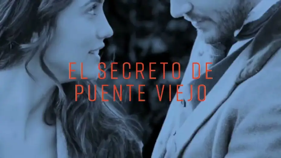 Wideo do serialu El secreto de Puente Viejo — Atreseries - El Secreto de Puente Viejo