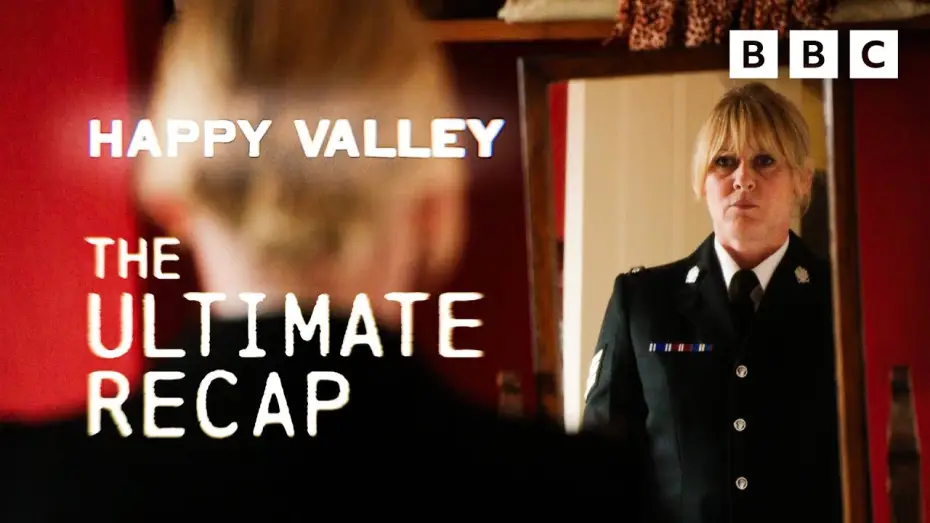 Видео к сериалу Happy Valley — The ultimate Happy Valley recap S1-S2 | BBC