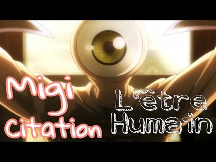 Видео к сериалу Parasyte: The Maxim — " l' Être Humain / 人間" Migi 👋- Citation VF [Parasyte) - VOST
