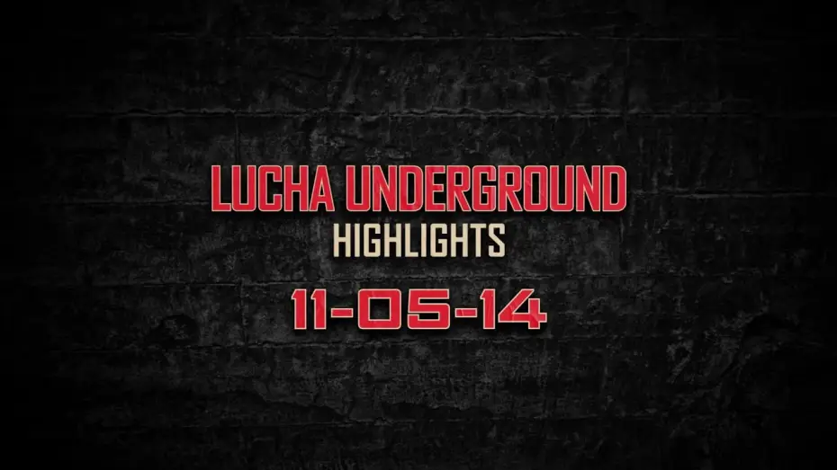 Wideo do serialu Lucha Underground — Lucha Underground Highlights: 11/5/14