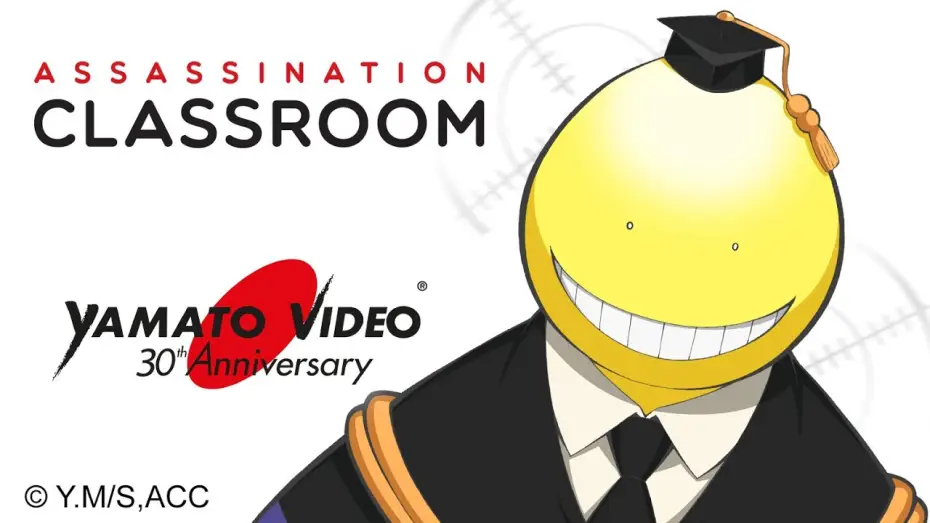 Wideo do serialu Assassination Classroom — ASSASSINATION CLASSROOM  | Yamato Video 30th Anniversary