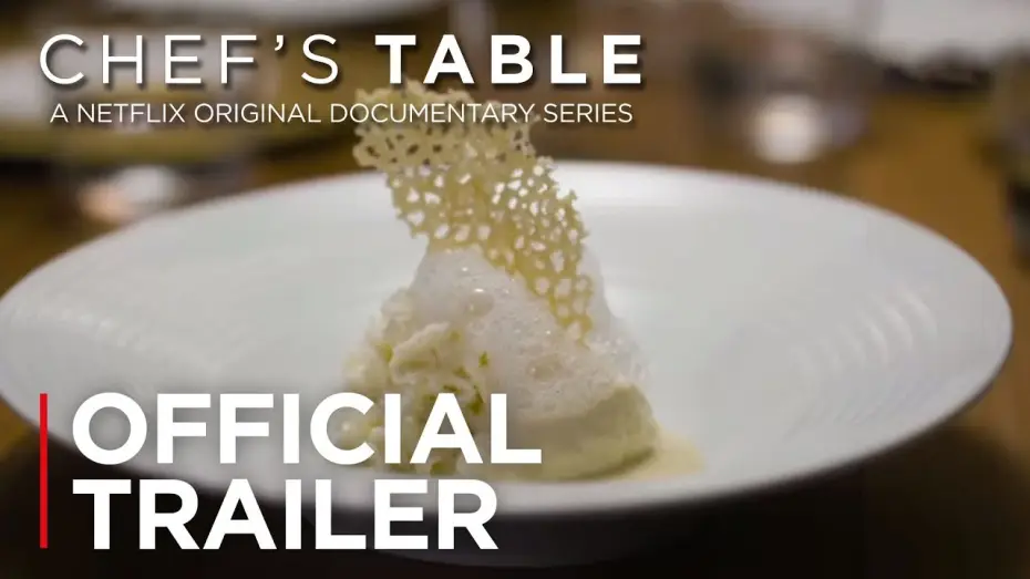 Видео к сериалу Chef's Table — Chef's Table | Official Trailer [HD] | Netflix