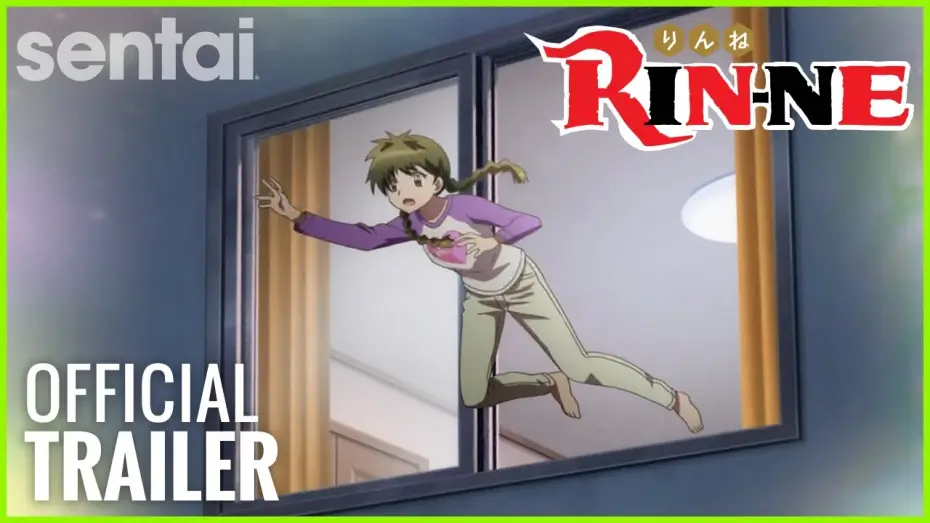 Видео к сериалу Kyoukai no Rinne — RIN-NE Official Trailer