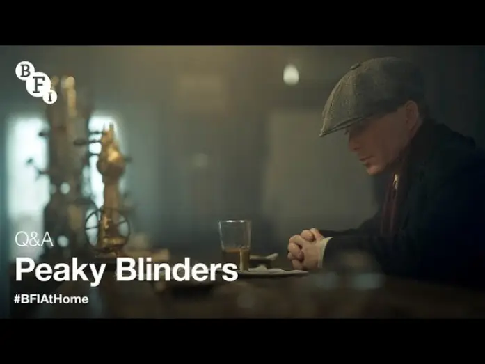 Видео к сериалу Peaky Blinders — Peaky Blinders Q&A Series 6 with Steven Knight & Cast | BFI at Home