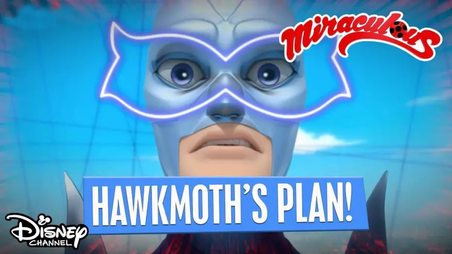 Видео к сериалу Miraculum: Biedronka i Czarny Kot — Hawk Moth's Master Plan! | Miraculous Ladybug | Disney Channel Africa
