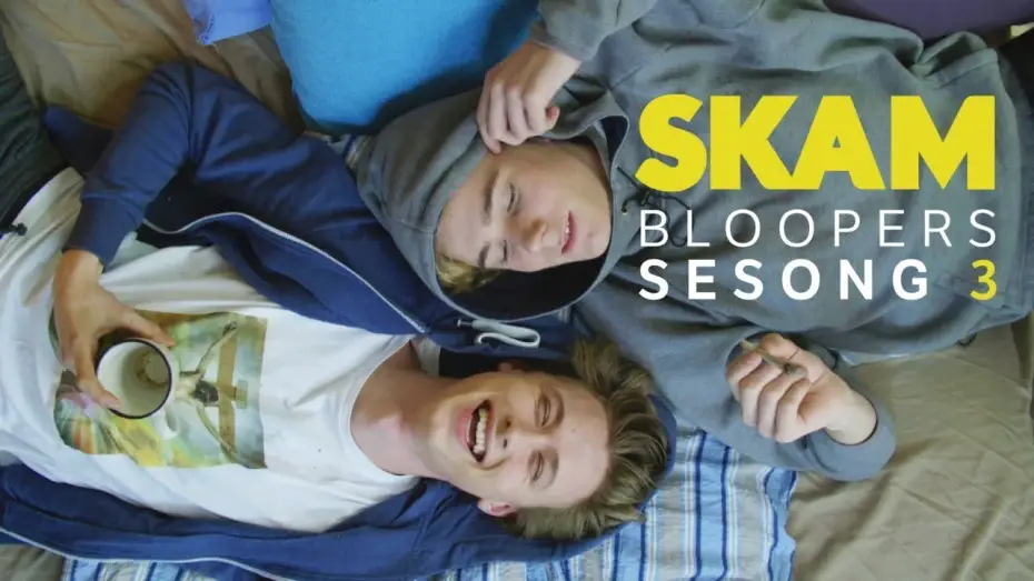 Видео к сериалу SKAM — Skam Bloopers - Season 3