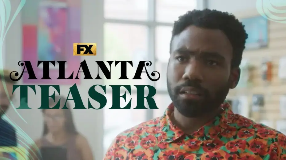 Wideo do serialu Atlanta — S4 Teaser - Going Back to ATL