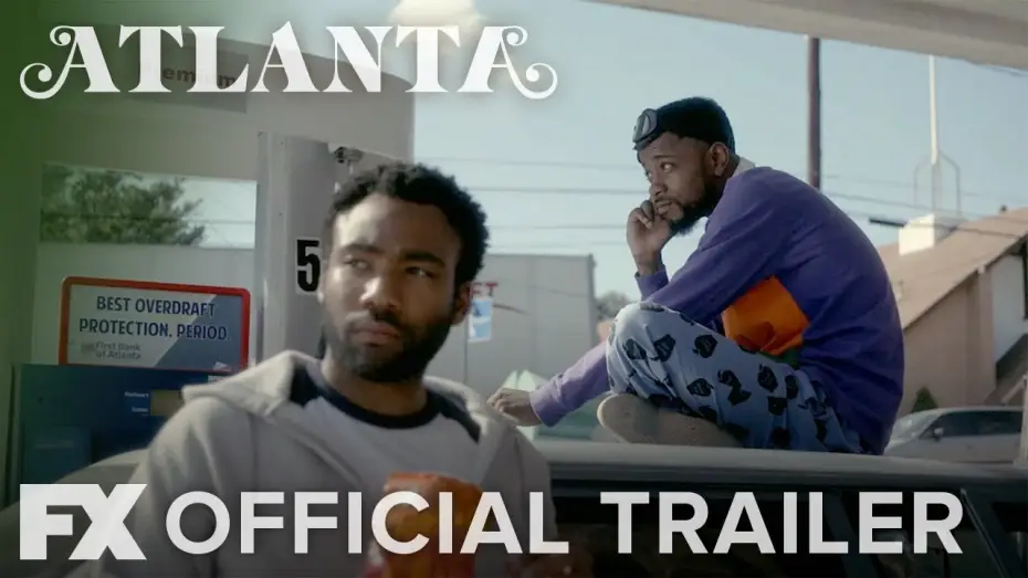 Wideo do serialu Atlanta — Season 2 Official Trailer