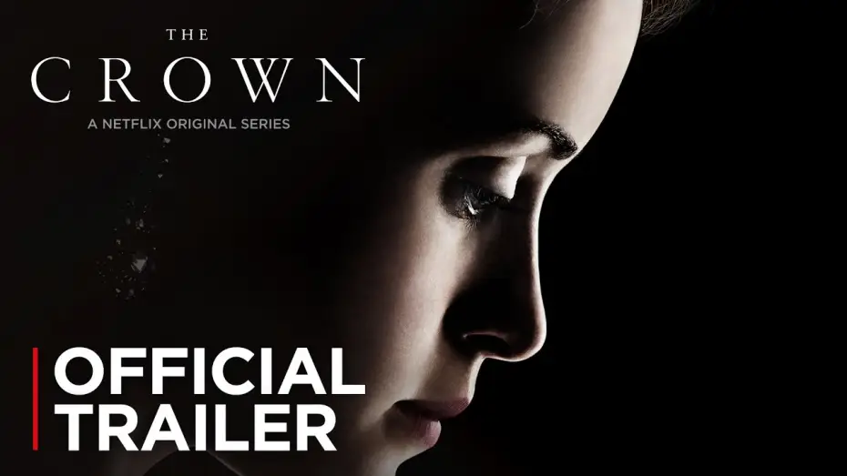 Видео к сериалу The Crown — Official Trailer