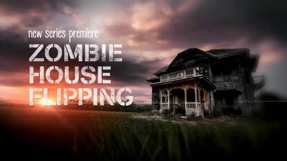 Видео к сериалу Zombie House Flipping — Zombie House Flipping Premieres Jan. 30 at 10/9c on FYI