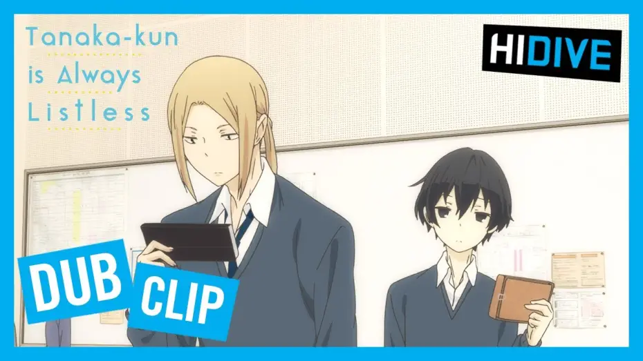 Wideo do serialu Tanaka-kun wa Itsumo Kedaruge — Tanaka-kun Is Always Listless - Valentine's Day Dub Clip