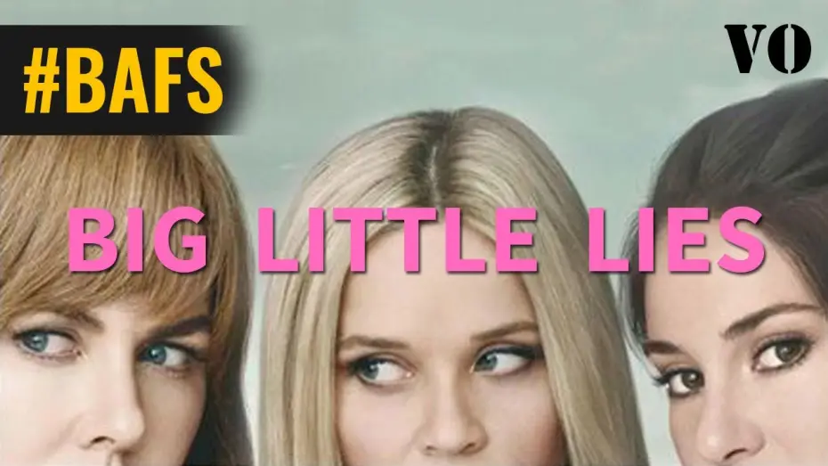Wideo do serialu Wielkie kłamstewka — Big Little Lies – Bande Annonce VO
