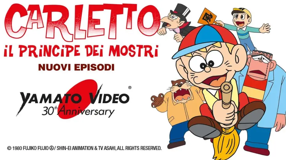 Wideo do serialu 怪物くん — CARLETTO IL PRINCIPE DEI MOSTRI - I NUOVI EPISODI | Yamato Video 30th Anniversary