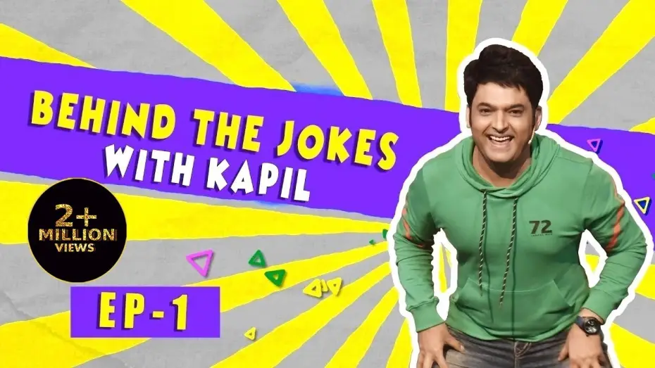Видео к сериалу The Kapil Sharma Show — Behind The Jokes With Kapil Sharma Episode 1 | Parde Ke Peeche, Kapil Sharma Ke Saath