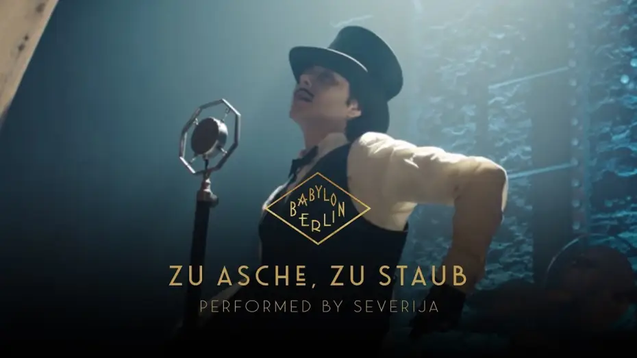 Wideo do serialu Babylon Berlin — Severija - Zu Asche, Zu Staub (Psycho Nikoros) – (Official Babylon Berlin O.S.T.)