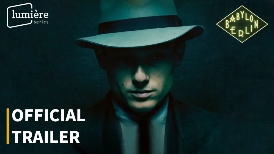 Wideo do serialu Babylon Berlin — BABYLON BERLIN | OFFICIAL TRAILER | ENGLISH SUBS | LUMIÈRE SERIES