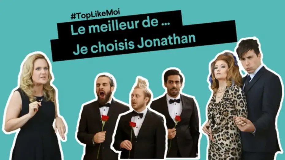 Wideo do serialu Like-moi! — LIKE MOI TOP - Le meilleur de Je choisis Jonathan