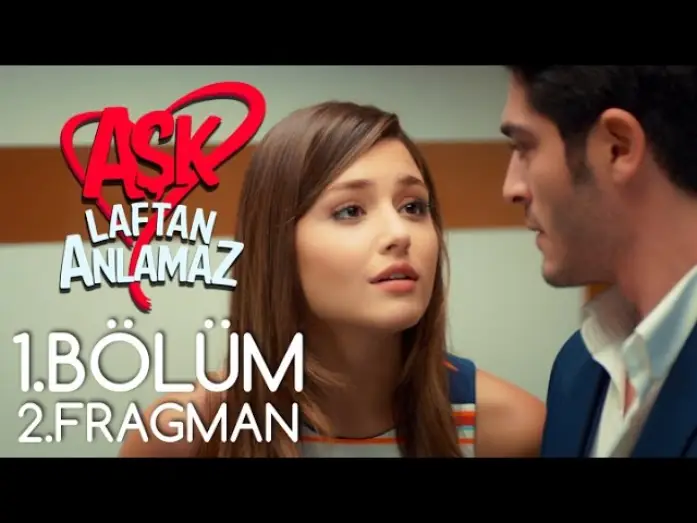 Видео к сериалу Aşk Laftan Anlamaz — Aşk Laftan Anlamaz 1.Bölüm 2.Fragman