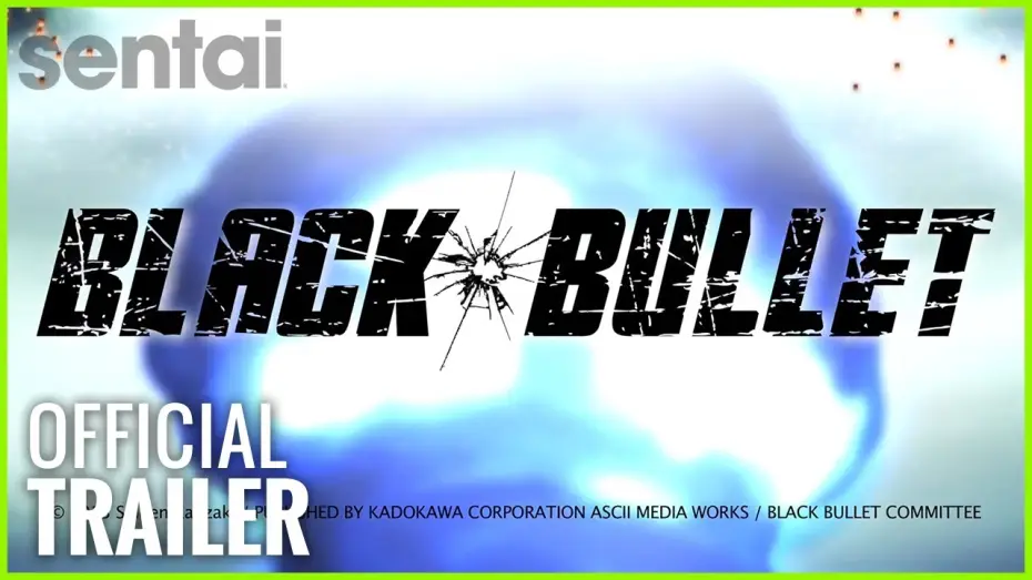 Wideo do serialu Black Bullet — Black Bullet Official Trailer