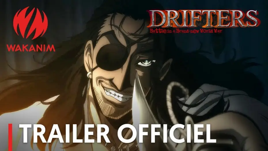 Видео к сериалу Drifters — DRIFTERS - Bande Annonce VOST