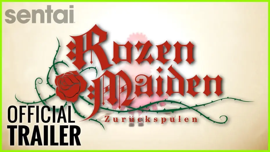 Wideo do serialu Rozen Maiden - Przewijanie — Rozen Maiden ~ Zurückspulen Official Trailer