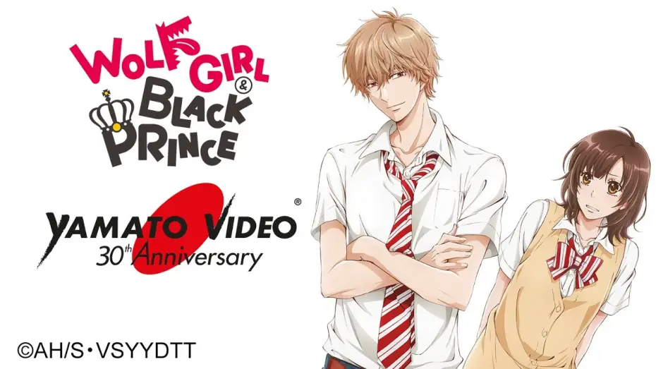 Wideo do serialu オオカミ少女と黒王子 — WOLF GIRL & BLACK PRINCE | Yamato Video 30th Anniversary