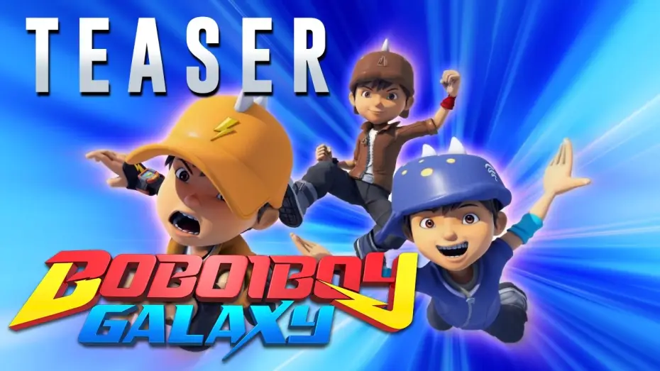 Wideo do serialu BoBoiBoy Galaxy — BoBoiBoy Galaxy Teaser