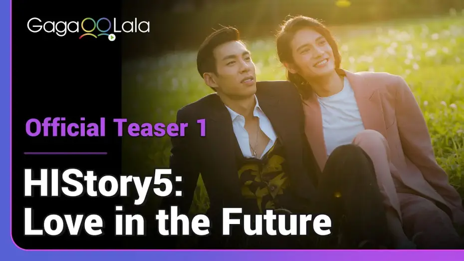 Wideo do serialu HIStory — HIStory5: Love in the Future | Official Trailer | Across time and space, just to be with you.