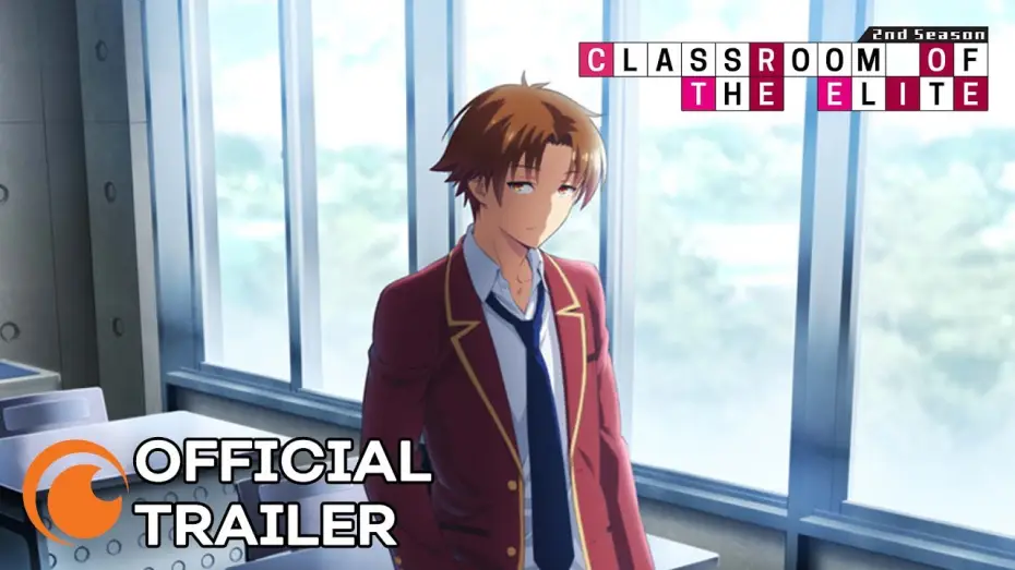 Wideo do serialu Classroom of the Elite — Classroom of the Elite II Official Trailer [Subtitled]