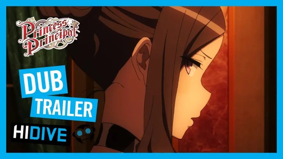 Wideo do serialu Princess Principal — Princess Principal Dub Trailer