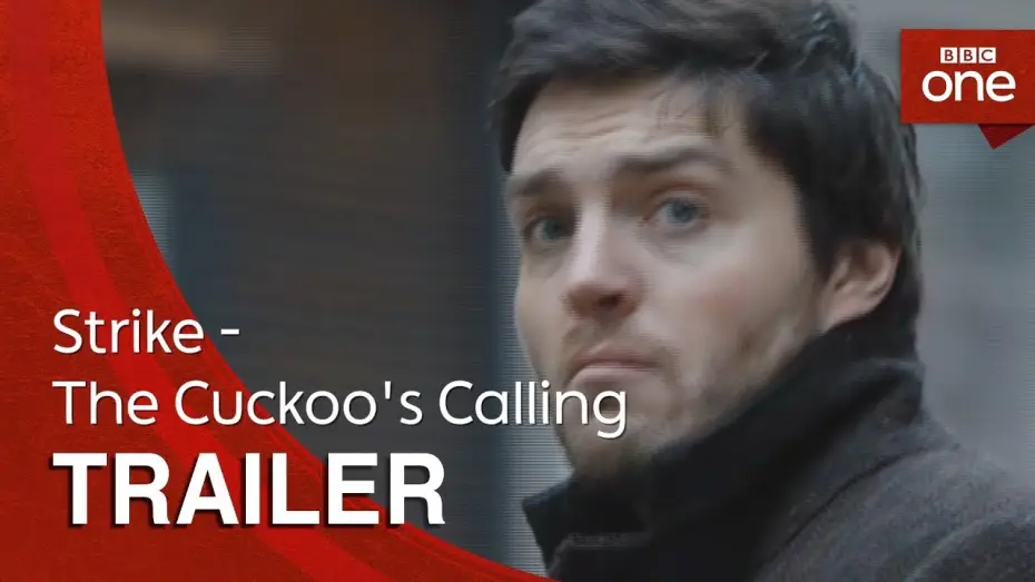 Видео к сериалу Cormoran Strike — Strike - The Cuckoo's Calling: Trailer - BBC One