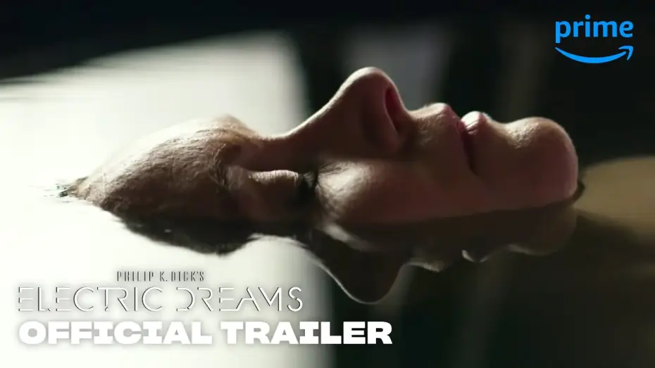 Wideo do serialu Elektryczne marzenia Philipa K. Dick'a — Philip K. Dick’s Electric Dreams - Official Trailer [HD] | Prime Video