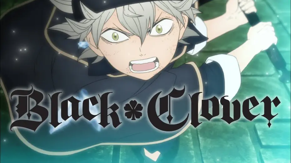 Видео к сериалу Black Clover — Black Clover | Tráiler oficial