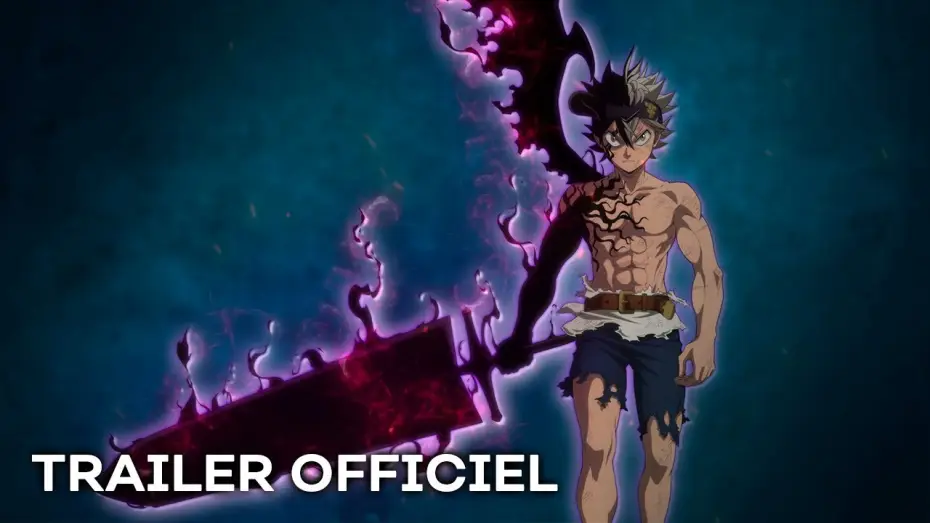 Видео к сериалу Black Clover — BLACK CLOVER - Bande Annonce 2 VOST
