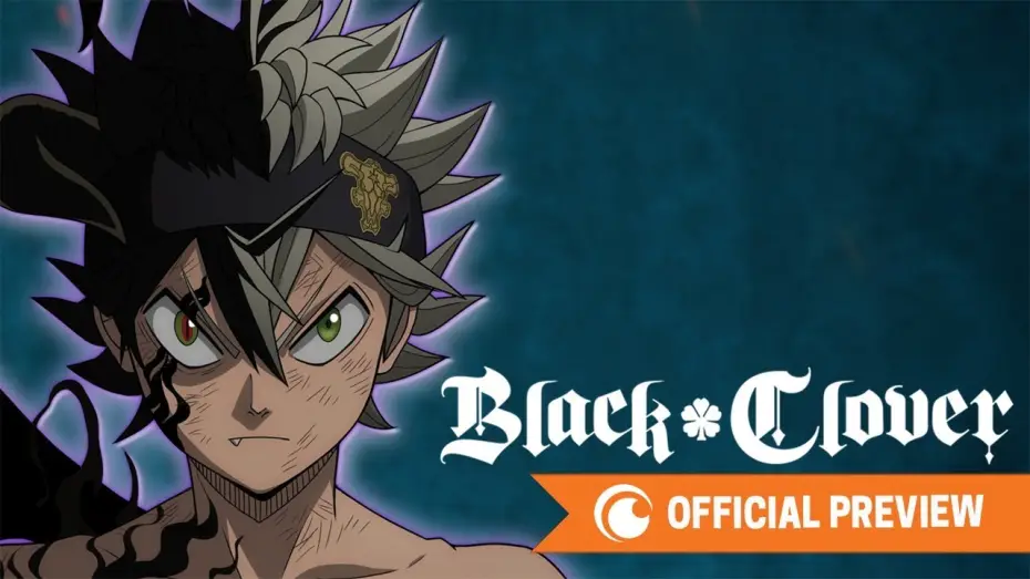 Видео к сериалу Black Clover — Black Clover CONTINUES | OFFICIAL PREVIEW