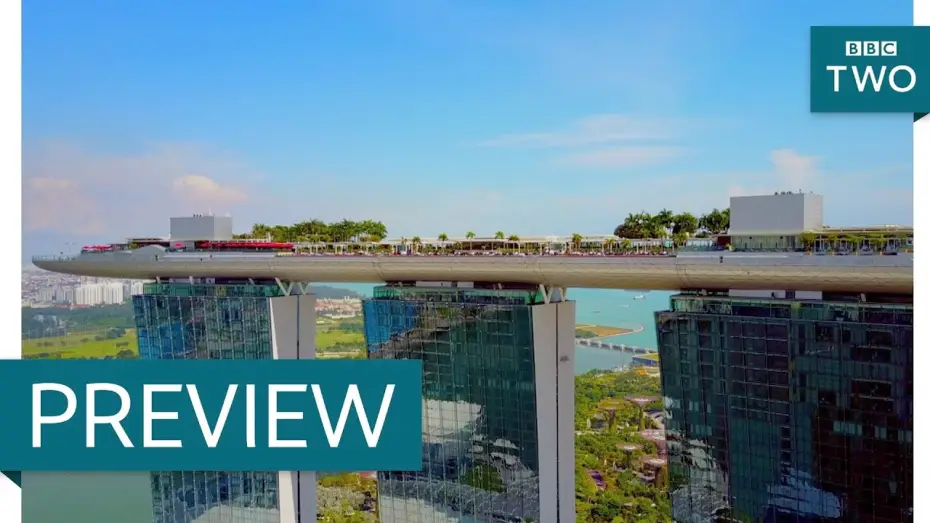 Wideo do serialu Niesamowite hotele: Życie poza lobby — The Marina Bay Sands - Amazing Hotels: Life Beyond the Lobby: Episode 1 Preview - BBC Two