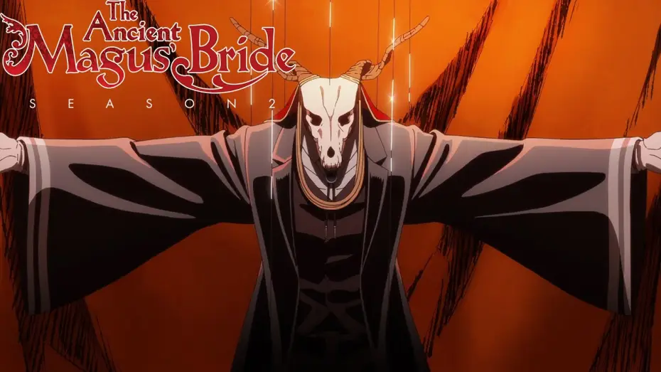 Wideo do serialu The Ancient Magus' Bride — The Ancient Magus' Bride Season 2 Part 2 - Opening | Nemurasareta Lineage